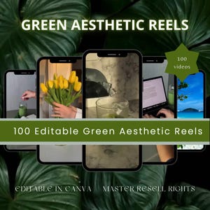 Puede incluir: Imagen que presenta varios smartphones mostrando contenido estético. Los textos "GREEN AESTHETIC REELS" y "100 Editable Green Aesthetic Reels" son visibles. La imagen incluye un fondo verde y el texto "EDITABLE IN CANVA MASTER RESELL RIGHTS".