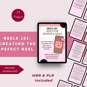 May include: A digital marketing guide titled "Reels 101: Creating the Perfect Reel" with 14 pages. The guide is displayed on a tablet and includes the text "Reels for Growth & Sales." Additional documents are scattered around the tablet. The guide promises to help turn reels into a money-making machine.
