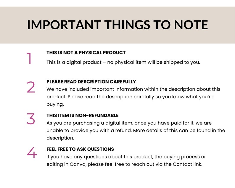 May include: A digital product information sheet with the title "IMPORTANT THINGS TO NOTE". The sheet includes four numbered points about the product, including that it is not a physical product and is non-refundable.