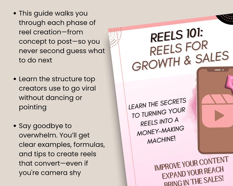 May include: A pink and brown guide titled "Reels 101: Reels for Growth & Sales." The guide promises to teach how to create reels, improve content, and expand reach. The guide includes bullet points about reel creation, structure, and formulas.