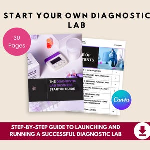 Pode incluir: Um guia intitulado "The Diagnostic Lab Business Startup Guide" com o texto "Start Your Own Diagnostic Lab". O guia inclui um sumário e tem 30 páginas. A imagem também apresenta equipamentos de laboratório.