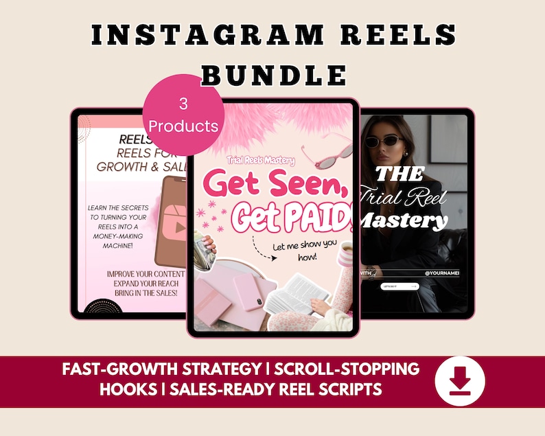 May include: An Instagram Reels bundle with three products. The bundle includes digital products with the titles "Reels for Growth & Sales" and "The Trial Reel Mastery". The image also includes the text "Get Seen, Get Paid".