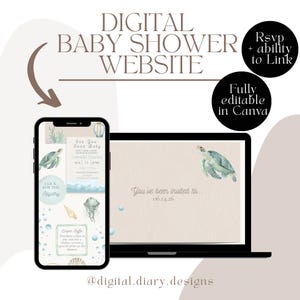 May include: A digital baby shower website design displayed on a smartphone and laptop. The design features watercolor sea turtles, seashells, and the text "Sea You Soon Baby." Additional text includes "RSVP + ability to Link" and "Fully editable in Canva."
