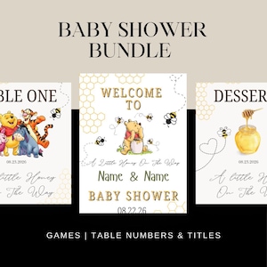 May include: A baby shower bundle featuring three printed signs with Winnie the Pooh characters, honey pots, and bees. The signs include text such as BABY SHOWER BUNDLE, WELCOME TO, A Little Honey On The Way, Name & Name, and DESSERT, with dates.