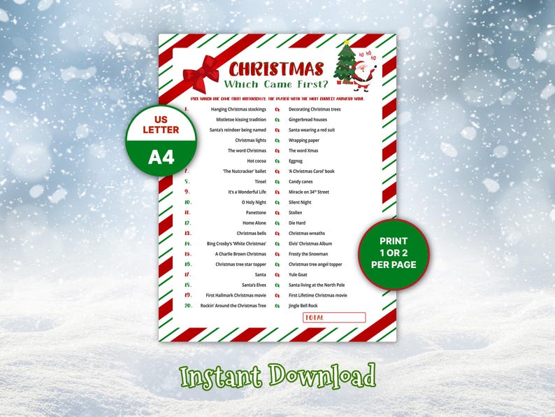 Printable Which Came First? Christmas trivia game with 40 Christmas-related quiz questions. Christmas Which Came First? game card on a snow-covered winter background. Available in US Letter, 5x7, A4 and A5 sizes. Print 1 or 2 per page. Instant Download. 
Christmas Which Came First? game cards with and a red, white and green candy cane style border pattern placed on a snow-covered winter background, surrounded by falling snowflakes.