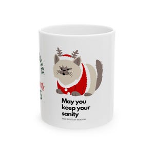 Funny Christmas Ceramic Mug, Holiday Coffee Cup, Christmas Gift, 11oz & 15oz, Festive Tea Mug, Santa Claus Mug
