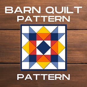 Barn Quilt Pattern, PDF, DIY, Instructions for Painting, Quilt Pattern, Quilt Design, Barn Star, Barn Painting