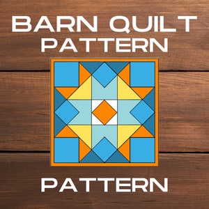 Barn Quilt Pattern, PDF, DIY, Instructions for Painting, Quilt Pattern, Quilt Design, Barn Star, Barn Painting, Tutorial