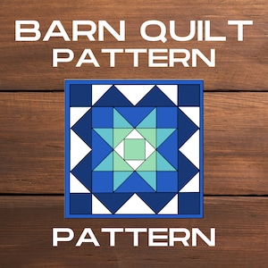 Barn Quilt Pattern, PDF, DIY, Instructions for Painting, Quilt Pattern, Quilt Design, Barn Star, Barn Painting, Tutorial