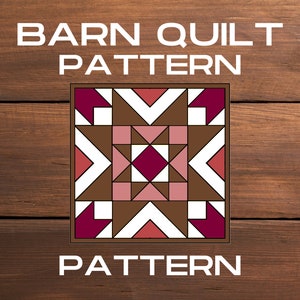 Barn Quilt Pattern, PDF, DIY, Instructions for Painting, Quilt Pattern, Quilt Design, Barn Star, Barn Painting