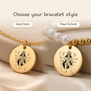 May include: Two bracelets with round gold pendants featuring a black engraved image of the goddess Kali. One bracelet is a gold chain, and the other is a combination of white pearls and gold beads. Text reads: Choose your bracelet style, Gold Chain, Pearl & Gold.