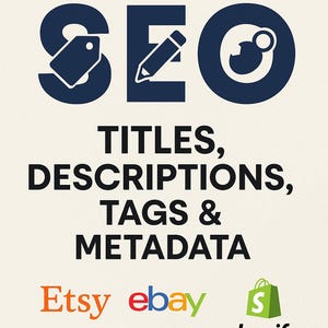 100 SEO Titles, Descriptions and Tags for Etsy, eBay, Shopify & More | Bulk Listing Optimization | Digital SEO Copywriting Service