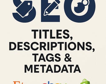 100 SEO Titles, Descriptions and Tags for Etsy, eBay, Shopify & More | Bulk Listing Optimization | Digital SEO Copywriting Service