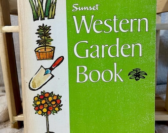 Vintage Sunset Western Garden Book - 1977 Edition - A Comprehensive Guide for Gardeners in the Western United States