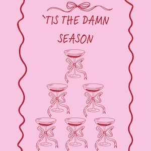 Tis The Damn Season- Holiday art print - Modern Home décor- Gift idea- Digital Printable Poster- Wall Art