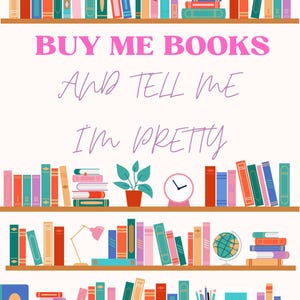 BUY ME BOOKS-booktok- art print - Modern Home décor- Gift idea- Digital Printable Poster- Wall Art