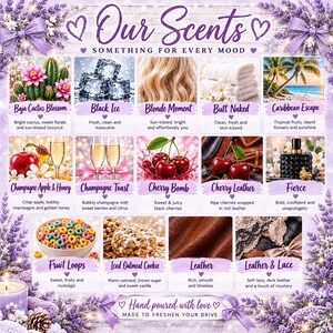 May include: A scent menu chart titled Our Scents featuring fifteen distinct fragrance categories with descriptive text and imagery, including Baja Cactus Blossom, Black Ice, Blonde Moment, Butt Naked, Caribbean Escape, Champagne Apple & Honey, Champagne Toast, Cherry Bomb, Cherry Leather, Fierce, Fruit Loops, Iced Oatmeal Cookie, Leather, and Leather & Lace.