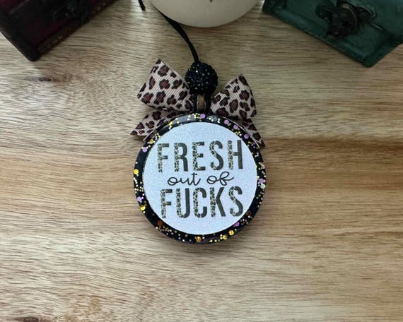 Leopard Fresh Out Of F**ks Car Freshie | Hand Crafted Aroma Bead Air Freshener