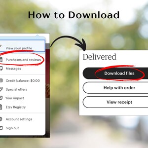 May include: A screenshot showing instructions on how to download files after a purchase. The image highlights the steps: view profile, purchases and reviews, and download files. The text "How to Download" is at the top.