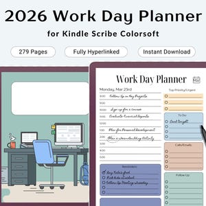 May include: A digital 2026 Work Day Planner for Kindle Scribe Colorsoft. The image shows a planner with a daily schedule, to-do list, and reminders. The planner is fully hyperlinked and has 279 pages. A stylus is included.
