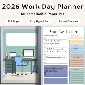 May include: Digital 2026 Work Day Planner for reMarkable Paper Pro. The planner features 279 pages and is fully hyperlinked. The image shows a planner layout with sections for scheduling, to-do lists, and reminders. The planner includes a desk illustration.