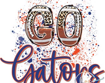 May include: A white background with the words "GO GATORS" in a stylized design. The letters "GO" are designed as footballs with a leopard print pattern. The word "Gators" is in a blue script with orange accents, with a splatter effect.