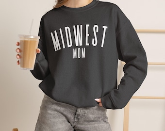 Midwest Mom Heavy Blend Sweatshirt For Midwesterner Crewneck Pullover For Moms