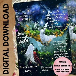May include: Digital download art print featuring a celestial landscape with a white stag, a woman in a red cloak, and text. The print includes phrases like "You do not yield" and "You could rattle the stars." A pink circle reads "OASIS Kindle Scribe 10.2 2024 Release."
