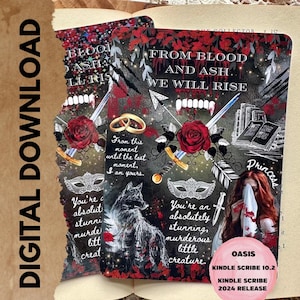 May include: Digital download featuring a design with the text "From Blood and Ash, We Will Rise." The design includes roses, a wolf, a mask, and a woman. The text "You're an absolutely stunning, murderous little creature" is also present. The design is for a Kindle Scribe 10.2, 2024 release.
