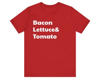 T-shirt BLT, bacon, humour culinaire, chemise rock, chemise sandwich, cadeau pour meilleur ami, chemise drôle, cadeau pour papa, cadeau pour frère, chemise gourmande