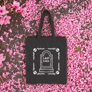 Last Call Tote Bag, Bar Humor Tote - Baumwollleinentasche, wiederverwendbare Einkaufstasche, lustige Einkaufstasche, umweltfreundliche Tote, Geschenk für