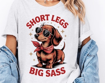 Funny Dachshund Mom Shirt - Retro Sausage Dog Top with Short Legs Big Sass Design