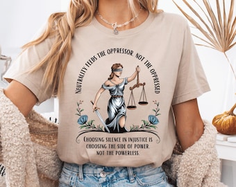 Feminist T-Shirt - Lady Justice Graphic Tee, Social Justice Empowerment Top for Women Activists
