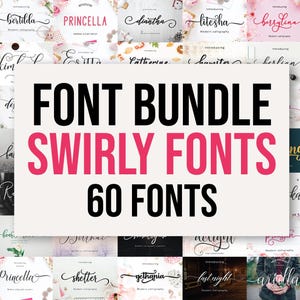 May include: A collage of 60 different font styles, all with a swirly, cursive look. The fonts are displayed in a variety of colors and sizes, and are set against a background of pink and white flowers. The text "FONT BUNDLE SWIRLY FONTS 60 FONTS" is displayed in large, bold letters at the center of the image.