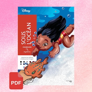 May include: A Disney colouring book titled "SOUS L'OCÉAN" featuring a cartoon girl swimming underwater with a fish. The cover has a blue and red design with the Disney logo. The PDF icon is visible in the bottom left corner.