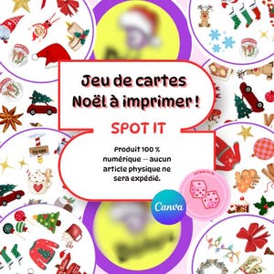 May include: A digital printable Christmas card game featuring circular cards decorated with festive icons like reindeer, stockings, Christmas trees, snow globes, and hot cocoa. The central text reads "Jeu de cartes Noël à imprimer! SPOT IT".