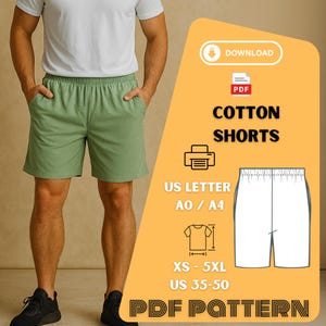 Puede incluir: Una persona lleva pantalones cortos de algodón verde con cintura elástica y bolsillos. La imagen incluye un gráfico con el texto "COTTON SHORTS" y "PDF PATTERN". El patrón está disponible en tallas XS-5XL y tallas US 35-50.