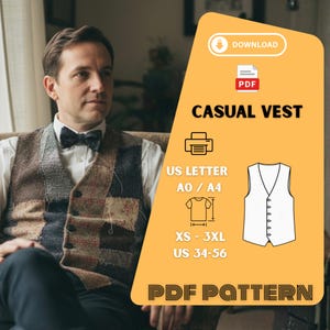 May include: An image of a casual vest PDF pattern. The pattern includes sizes XS-3XL and US sizes 34-56. The image also includes the text "CASUAL VEST" and "PDF PATTERN". The man in the image is wearing a vest.