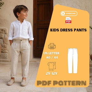May include: A young person wearing a white button-down shirt and beige dress pants. The image includes a graphic with the text "KIDS DRESS PANTS" and "PDF PATTERN". The pattern is available in US Letter and A0/A4 sizes, for ages 2Y-12Y.