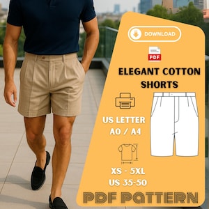 May include: Khaki-colored cotton shorts with pleats, paired with a navy blue polo shirt and black loafers. The image includes a graphic with the text "ELEGANT COTTON SHORTS" and "PDF PATTERN". Sizes XS-5XL, US 35-50.