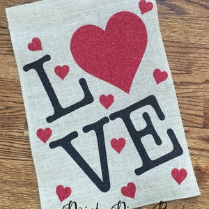 Valentine Burlap Garden Flag, Love Flag, Valentine Flag, Burlap Flag, Yard Art, New Home Gift, Valentine Gift, Valentine Love, Gift for Her