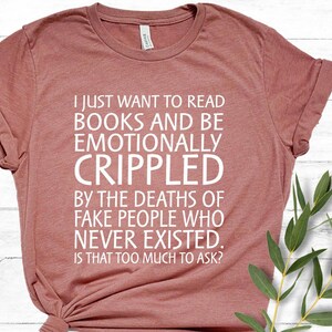 Emotionally Attached To Fictional Characters Shirt, Book Nerd Shirt, Reading Lover, Book Lover Shirt, Librarian Tee, Bookworm Shirt, Bookish