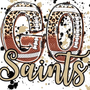 Go Saints Leopard Football Sports Splatter PNG Digital Download