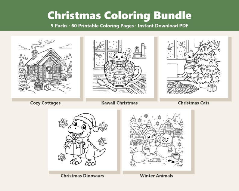 May include: A Christmas Coloring Bundle featuring 60 printable pages across 5 packs. The images include a log cabin, a hamster in a mug, a cat decorating a tree, a dinosaur with a gift, and penguins with a snowman, all in black and white line art.