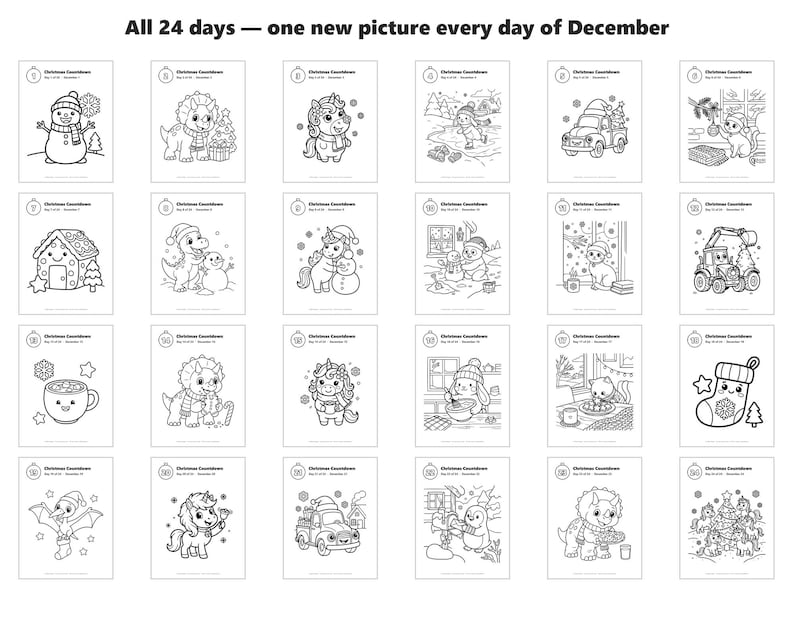 May include: A collection of 24 black and white coloring pages titled Christmas Countdown, featuring illustrations of snowmen, dinosaurs, unicorns, trucks, and holiday scenes. Each page is numbered from 1 to 24, designed for daily coloring activities.