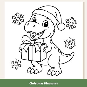 May include: A black and white line art illustration of a smiling dinosaur wearing a Santa hat and holding a gift box with a large bow. The scene is decorated with four snowflake icons surrounding the dinosaur. The text Christmas Dinosaurs is visible.