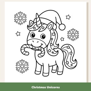 May include: A black and white line art coloring page featuring a cartoon unicorn wearing a Santa hat and holding a candy cane in its mouth. The design includes surrounding snowflakes and stars, with the text Christmas Unicorns at the bottom.