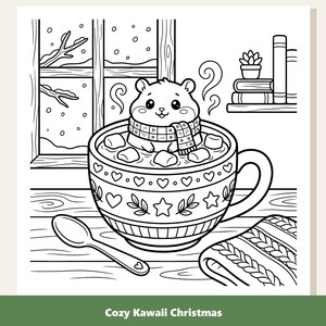 May include: A black and white coloring page illustration featuring a small hamster wearing a scarf inside a large mug filled with marshmallows. The mug has a heart and star pattern. A spoon and a folded knit blanket are nearby, with a window view.