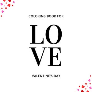 Coloring Book for Valentine&#39;s Day