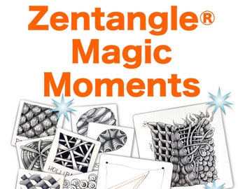 Zentangle® Magic Moments - Download PDF Tutorial Ebook